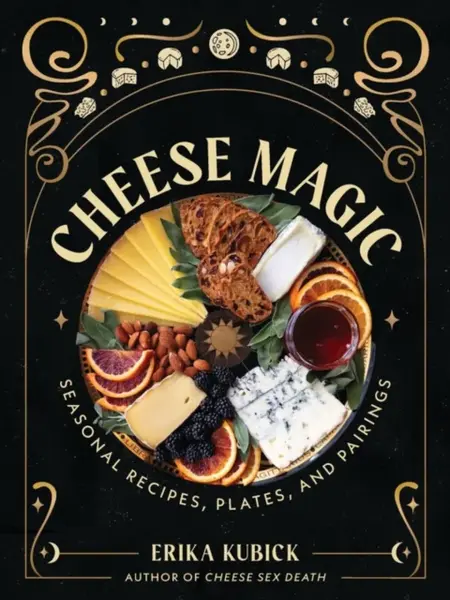 Cheese Magic - Erika Kubick