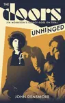 The Doors Unhinged - John Densmore