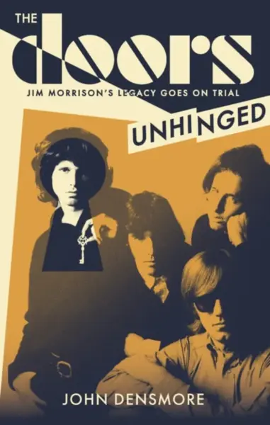 The Doors Unhinged - John Densmore
