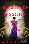 The Unladylike Lessons in Love (A Marleigh Sisters Novel)