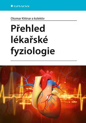 E-kniha: Přehled lékařské fyziologie od Kittnar Otomar