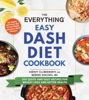 The Everything Easy DASH Diet Cookbook - Christy Ellingsworth, Murdoc, MD Khaleghi