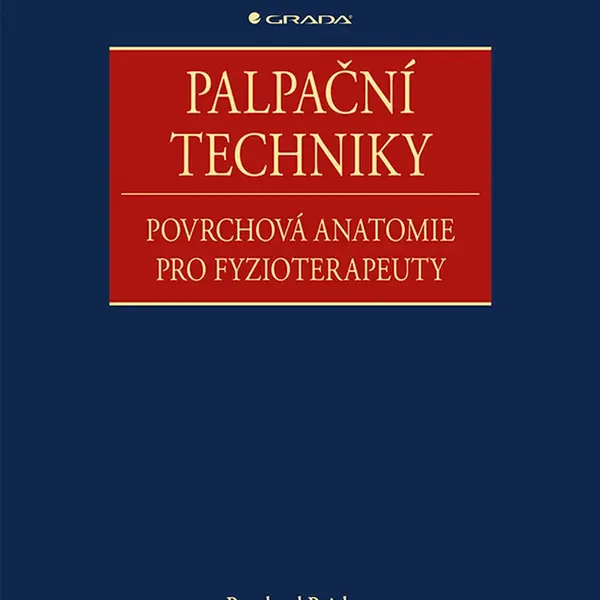 Kniha: Palpační techniky od Reichert Bernhard