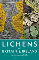 Lichens of Britain and Ireland - Dr Rebecca Yahr, Frances Stoakley