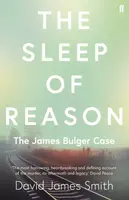 The Sleep of Reason - David James Smith