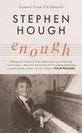 Enough - Stephen Hough
