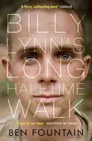 Billy Lynn's Long Halftime Walk - Ben Fountain