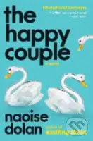 Happy Couple (A Novel) - Naoise Dolan