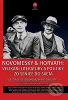 Novomeský & Horváth (Zo Senice do sveta) - Ivan Horváth, Lukáš Perný - kniha z kategorie Historie
