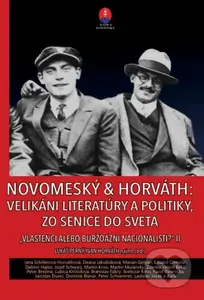 Novomeský & Horváth (Zo Senice do sveta) - Ivan Horváth, Lukáš Perný - kniha z kategorie Historie