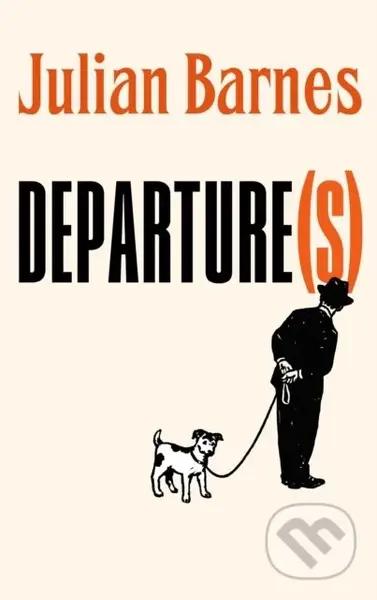 Departure(s) - Julian Barnes