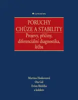Kniha: Poruchy chůze a stability od Hoskovcová Martina