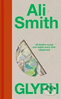 Glyph - Ali Smith - kniha z kategorie Společenská beletrie