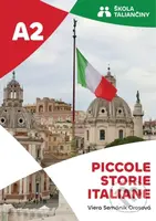 Piccole storie italiane A2 - Viera Semánik Orosová - kniha z kategorie Učebnice a slovníky