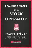 Reminiscences of a Stock Operator - Lefevre Edwin