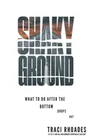 Shaky Ground - Traci Rhoades