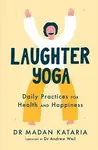 Laughter Yoga - Dr Madan Kataria