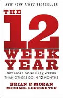 12 Week Year - Brian P. Moran