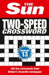 The Sun Two-Speed Crossword Collection 13 - The Sun