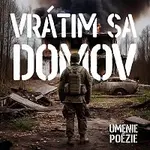 Umenie Poézie – Vrátim sa domov