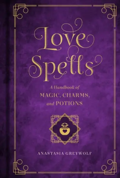 Love Spells - Anastasia Greywolf