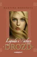 Drozd · Legenda o Barbore - Martina Monošová - e-kniha