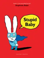 Stupid Baby - Stephanie Blake