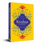 KRISHNA: Greatest Spiritual Wisdom for Tough Times