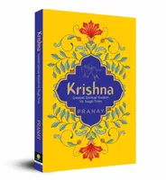 KRISHNA: Greatest Spiritual Wisdom for Tough Times