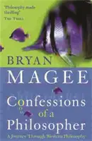 Confessions Of A Philosopher - Bryan Magee