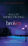 Broken - Kelley Armstrongová