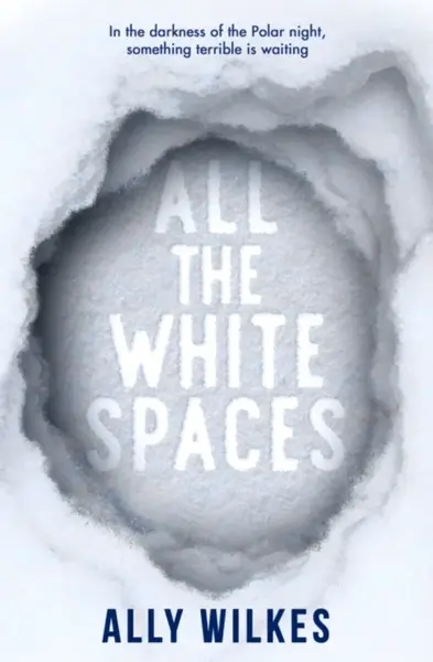 All the White Spaces - Ally Wilkes