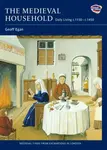 The Medieval Household - Geoff Egan