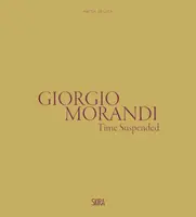Giorgio Morandi: Time Suspended