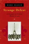 Strange Defeat - Marc Bloch