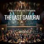 Police Symphony Orchestra – The Last Samurai