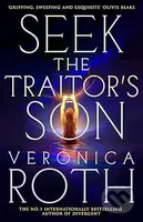 Seek the Traitor’s Son - Veronica Roth - kniha z kategorie Fantasy