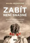 Zabít není snadné (poškozená) - Geldofová Vilma