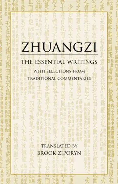 Zhuangzi: The Essential Writings - Zhuangzi