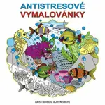 Antistresové vymalovánky - Alena Nevěčná, Jiří Nevěčný