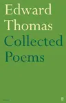 Collected Poems of Edward Thomas - Thomas Edward