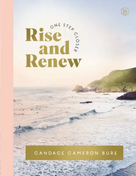 Rise and Renew - Candace Cameron Bure