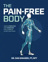 The Pain-Free Body - Daniel Ginader
