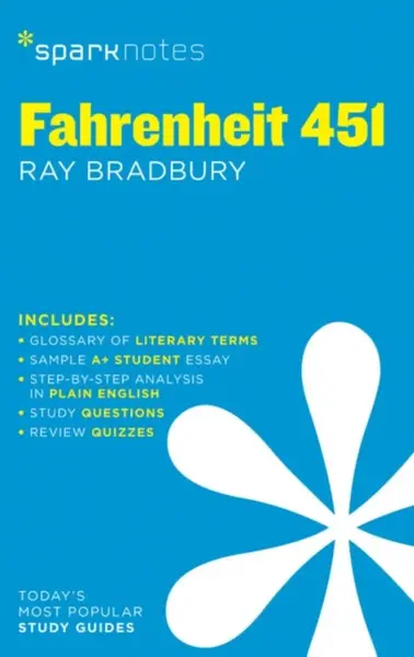 Fahrenheit 451 SparkNotes Literature Guide - Ray Bradbury, Sparknotes