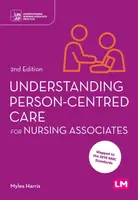 Understanding Person-Centred Care for Nursing Associates - Myles Harris