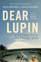 Dear Lupin... - Charlie Mortimer, Roger Mortimer