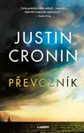 Převozník (poškozená) - Justin Cronin