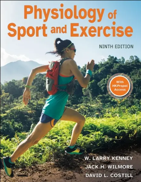 Physiology of Sport and Exercise - David L. Costill, W. Larry Kenney, Jack H. Wilmore