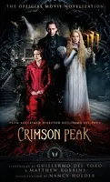 Crimson Peak: The Official Movie Novelization - Nancy Holder