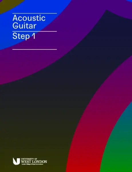 London College of Music Acoustic Guitar Handbook Step 1 from 2019 - London College of Music Examinations